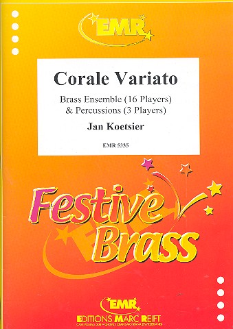 Corale variato  für 16 Blechbläser und 3 Percussionisten  Partitur und Stimmen