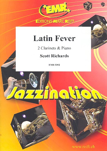 Latin Fever  für 2 Klarinetten und Klavier  Stimmen