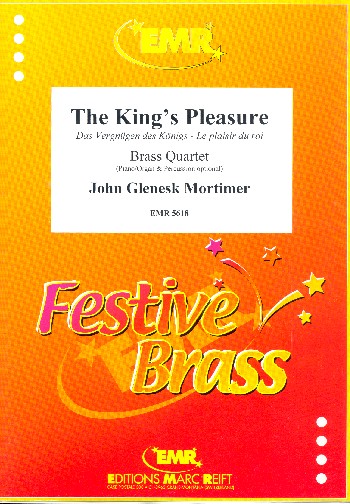 The King's Pleasure&nbsp;&nbsp;for 4 brass players (piano/organ and percussion optional)&nbsp;&nbsp;score and parts