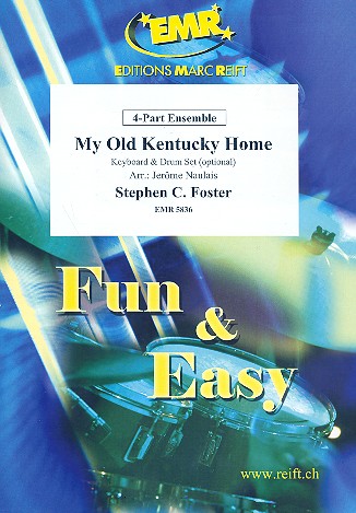My Old Kentucky Home: for 4-part ensemble  (keyboard and percussion ad lib)  score and parts