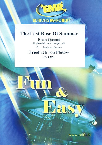 The last Rose of Summer für 4 Blechbläser  (Keyboard und Percussion ad lib)  Partitur und Stimmen