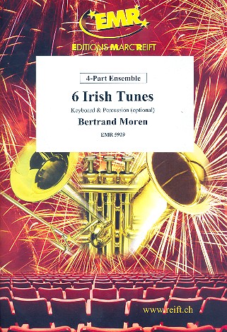 6 Irish Tunes: für 4-stimmiges Ensemble  (Keyboard und Percussion ad lib)  Partitur und Stimmen