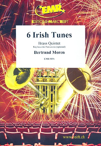 6 Irish Tunes: für 5 Blechbläser  (Keyboard und Percussion ad lib)  Partitur und Stimmen
