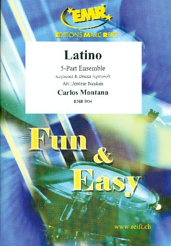 Latino&nbsp;&nbsp;for flexible 5-part ensemble (rhythm group ad lib)&nbsp;&nbsp;score and parts