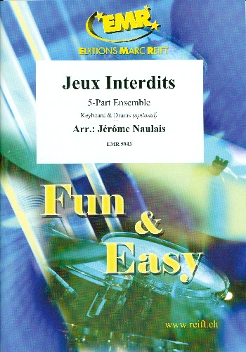 Jeux interdits&nbsp;&nbsp;for flexible 5-part ensemble (rhythm group ad lib)&nbsp;&nbsp;score and parts