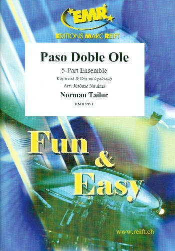 Paso Doble Ole&nbsp;&nbsp;for flexible 5-part ensemble (rhythm group ad lib)&nbsp;&nbsp;score and parts