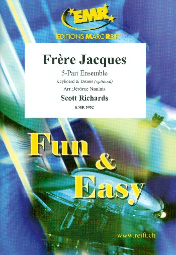 Frère Jacques&nbsp;&nbsp;for flexible 5-part ensemble (rhythm group ad lib)&nbsp;&nbsp;score and parts