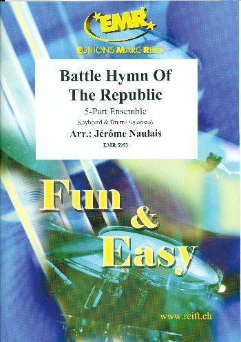 Battle Hymn Of The Republic&nbsp;&nbsp;for flexible 5-part ensemble (rhythm group ad lib)&nbsp;&nbsp;score and parts