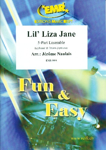 Lil' Liza Jane&nbsp;&nbsp;for flexible 5-part ensemble (rhythm group ad lib)&nbsp;&nbsp;score and parts