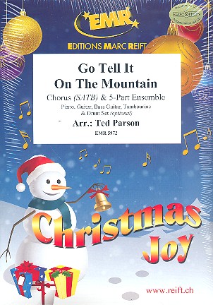 Go tell it on the Mountain&nbsp;&nbsp;for mixed chorus and flexible 5-part ensemble (rhythm group ad lib)&nbsp;&nbsp;score, instrumental parts and 20 chorus scores