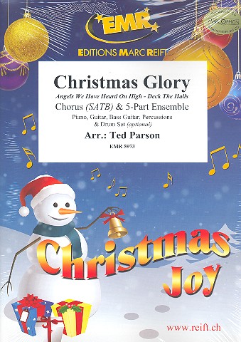 Christmas Glory&nbsp;&nbsp;for mixed chorus and flexible 5-part ensemble (rhythm group ad lib)&nbsp;&nbsp;score and parts (incl. 20 chorus scores)
