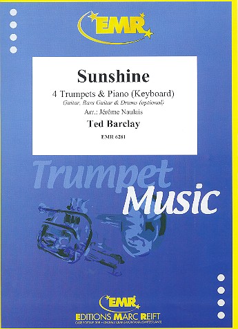 Sunshine&nbsp;&nbsp;für 4 Trompeten und Klavier (Keyboard) (Percussion ad lib)&nbsp;&nbsp;Partitur und Stimmen