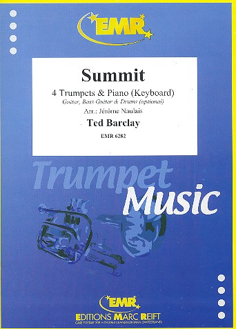 Summit&nbsp;&nbsp;für 4 Trompeten und Klavier (Keyboard) (Percussion ad lib)&nbsp;&nbsp;Partitur und Stimmen