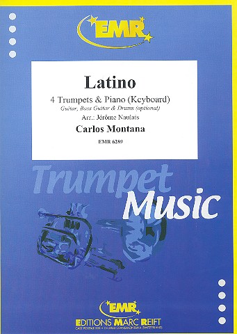Latino&nbsp;&nbsp;für 4 Trompeten und Klavier (Keyboard) (Percussion ad lib)&nbsp;&nbsp;Partitur und Stimmen