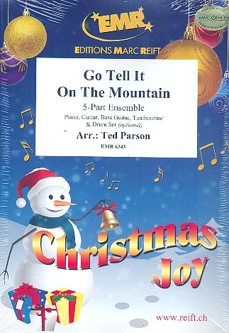Go tell it on the Mountain&nbsp;&nbsp;for 5-part ensemble (rhythm group ad lib)&nbsp;&nbsp;score and parts