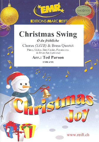 Christmas Swing (O du fröhliche)&nbsp;&nbsp;for mixed chorus and 4 brass instruments (rhythm group ad lib)&nbsp;&nbsp;score and parts (incl. 20 chorus scores)