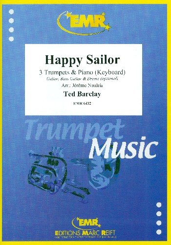 Happy Sailor&nbsp;&nbsp;für 3 Trompeten und Klavier (Keyboard) (Percussion ad lib)&nbsp;&nbsp;Partitur und Stimmen