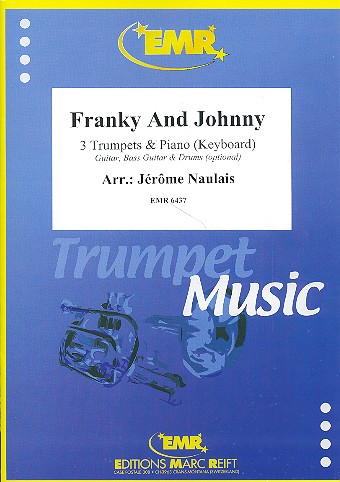 Franky and Johnny:&nbsp;&nbsp;für 3 Trompeten und Klavier (Keyboard) (Gitarre und Percussion ad lib)&nbsp;&nbsp;Partitur und Stimmen