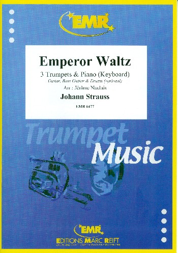 Emperor Waltz&nbsp;&nbsp;für 3 Trompeten und Klavier (Keyboard) (Percussion ad lib)&nbsp;&nbsp;Partitur und Stimmen