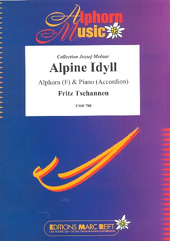 Alpine Idyll&nbsp;&nbsp;für Alphorn in F und Klavier (Akkordeon)&nbsp;&nbsp;