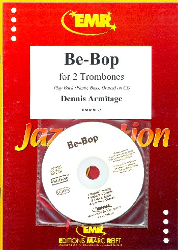 Be-Bop (+CD):  für 2 Posaunen (Klavier und Rhythmusgruppe ad lib)  Partitur und Stimmen