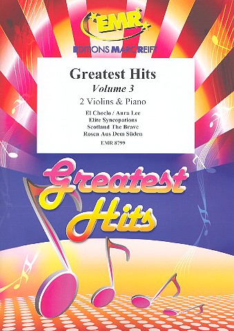 Greatest Hits vol.3: for 2 violins and piano&nbsp;&nbsp;percussion ad lib)&nbsp;&nbsp;