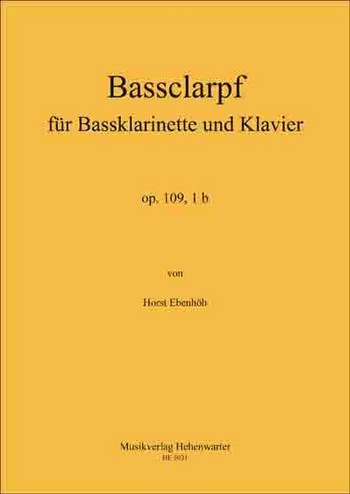 Ebenhöh, Horst BassClarpf für Bassklarinette und Klavier Op.109, 1b  Klarinette und Klavier  Noten