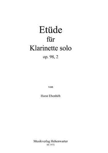 Ebenhöh, Horst Etüde für Klarinette solo (B) Op.98, 2  Klarinette  Noten