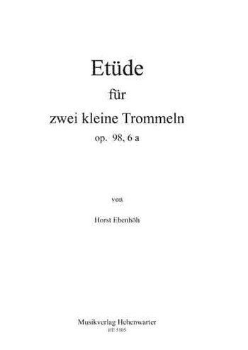 Ebenhöh, Horst Etüde für 2 kleine Trommeln Op.98, 6 a  2 kleine Trommeln  Noten