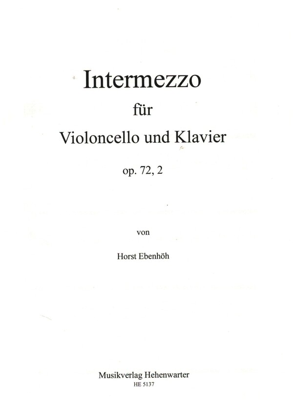 Intermezzo op.72,2  für Violoncello und Klavier  