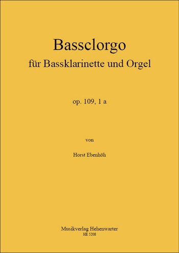 Ebenhöh, Horst BassClorgo für Bassklarinette und Orgel Op.109, 1a  Klarinette und Orgel  Noten