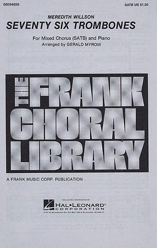 Meredith Willson: Seventy Six Trombones (SATB)&nbsp;&nbsp;SATB, Piano Accompaniment&nbsp;&nbsp;Sheet Music & Songbooks/Vocal & Choral/Choral/Choral/Vocal Score