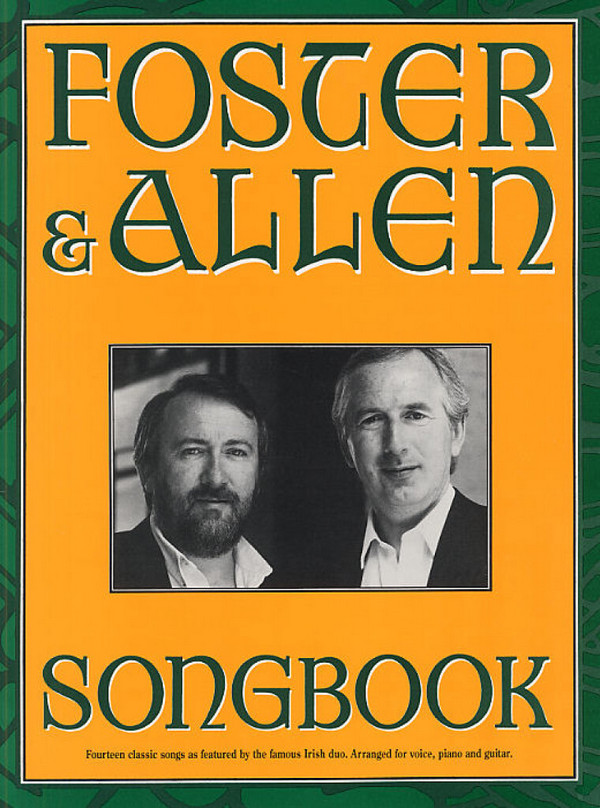 Foster And Allen Songbook&nbsp;&nbsp;Piano, Vocal & Guitar(with Chord Symbols)&nbsp;&nbsp;Sheet Music & Songbooks/Piano & Keyboard/Piano, Vocal & Guitar/Pop/Art
