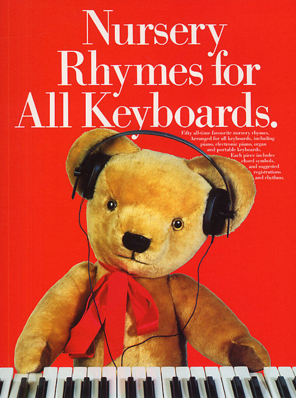 Nursery Rhymes For All Keyboards&nbsp;&nbsp;Piano, Vocal & Guitar(with Chord Symbols)&nbsp;&nbsp;Sheet Music & Songbooks/Piano & Keyboard/Piano, Vocal & Guitar/Childre