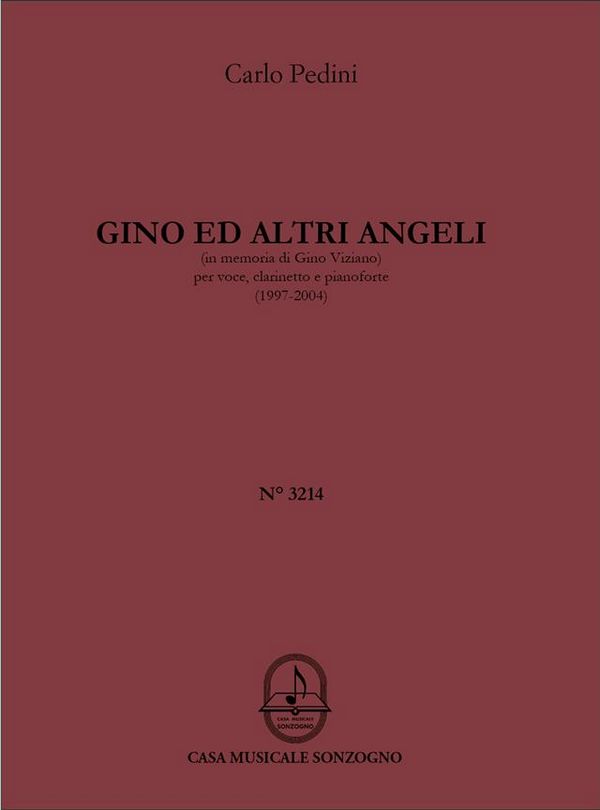 Gino ed altri angeli  für Gesang, Klarinette und Klavier  