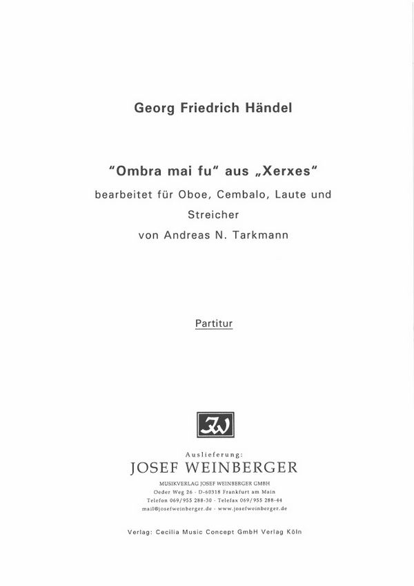 Ombra mai fu HWV40&nbsp;&nbsp;für Oboe, Laute, Cembalo und Kammerorchester&nbsp;&nbsp;Partitur und Stimmen (Streicher 1-1-1-1-1)