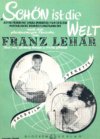 Schön ist die Welt:&nbsp;&nbsp;für Gesang und Klavier&nbsp;&nbsp;