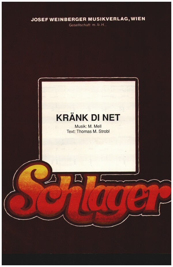 Kränk di net&nbsp;&nbsp;für Gesang und Klavier&nbsp;&nbsp;Einzelausgabe 