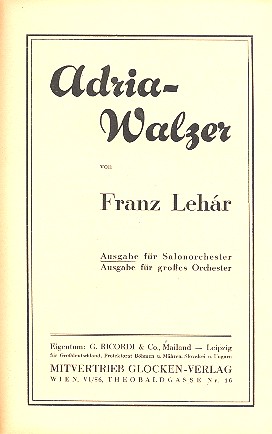 Adria-Walzer für Salonorchester  Direktion und Stimmen  
