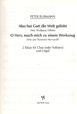 2 Sätze&nbsp;&nbsp;für gem Chor oder Solisten und Orgel&nbsp;&nbsp;Partitur (dt)