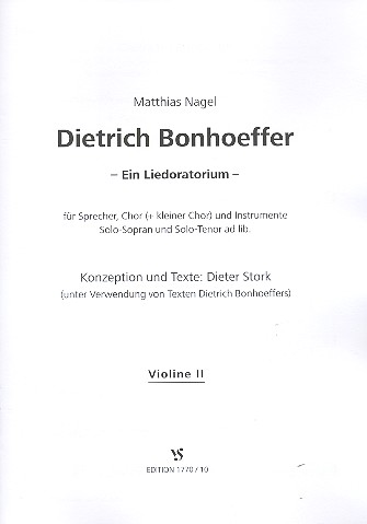 Dietrich Bonhoeffer  für Sprecher, gem Chor und Instrumente (Soli ad lib)  Violine 2