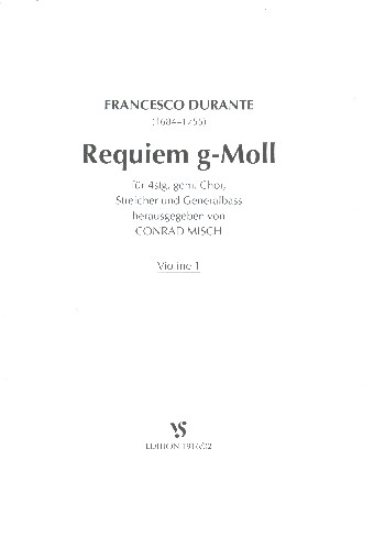 Requiem g-Moll&nbsp;&nbsp;für gem Chor, Streicher und Bc&nbsp;&nbsp;Violine 1