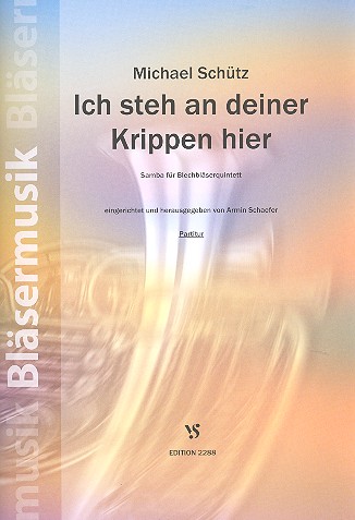 Ich steh an deiner Krippen hier   für 5 Blechbläser (Ensemble)  Partitur und Stimmen