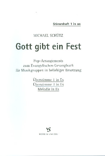 Gott gibt ein Fest Stimmheft 1  Überstimmen1, 2 in B und Melodie in B  