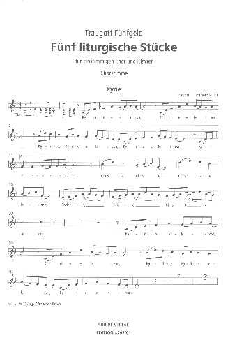 5 liturgische Stücke&nbsp;&nbsp;für Chor unisono und Klavier&nbsp;&nbsp;Chorstimme