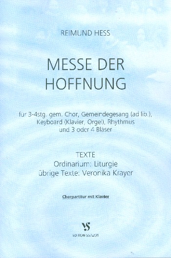 Messe der Hoffnung&nbsp;&nbsp;für gem Chor (Gemeindegesang ad lib) und Instrumente&nbsp;&nbsp;Klavierauszug