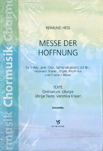 Messe der Hoffnung&nbsp;&nbsp;für gem Chor (Gemeindegesang ad lib) und Instrumente&nbsp;&nbsp;Chorpartitur
