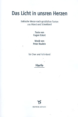 Das Licht in unsren Herzen&nbsp;&nbsp;für gem Chor und Folk-Band&nbsp;&nbsp;Harfe