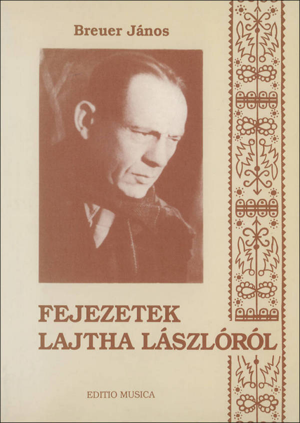 Fejezetek Lajtha Lászlóról&nbsp;&nbsp;&nbsp;&nbsp;Softcover