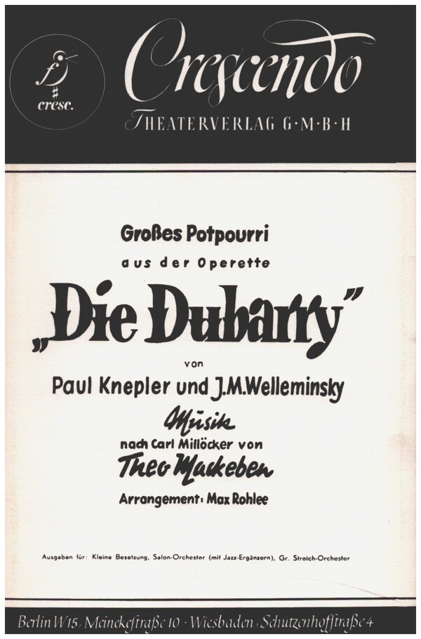 Grosses Potpourri aus der Operette 'Die Dubarry'  für Salonorchester  Direktion und Stimmen